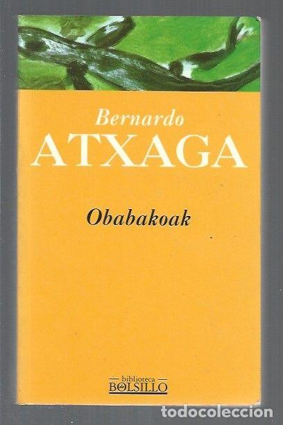 Libros: OBABAKOAK - ATXAGA, BERNARDO - Foto 1