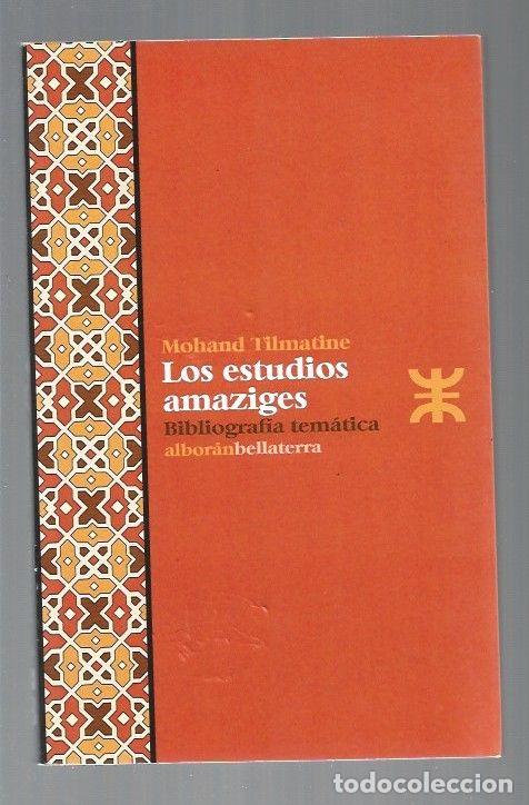 Libros: ESTUDIOS AMAZIGES - LOS. BIBLIOGRAFIA TEMATICA - TILMATINE, MOHAND - Foto 1