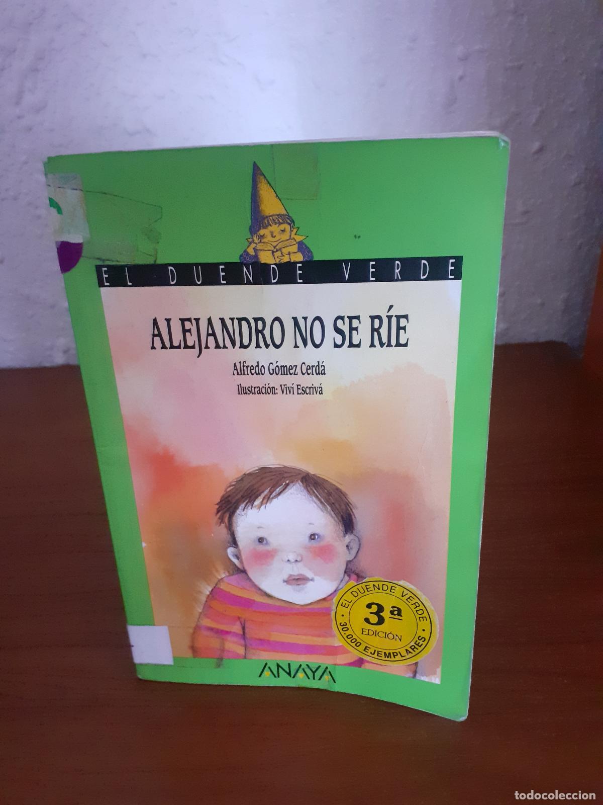Libros: Alejandro no se r&iacute;e - Gomez De La Cerda, Alfredo - Foto 1