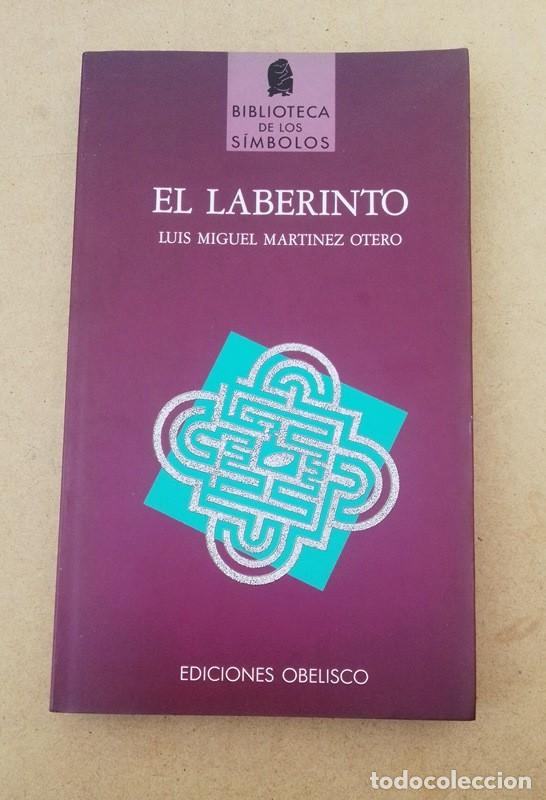 Libros: EL LABERINTO LUIS MIGUEL MARTINEZ OTERO - Foto 1