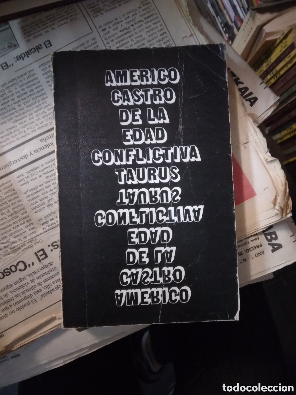 Libros: Am&eacute;rico Castro de la edad conflictiva, Taurus - Foto 1
