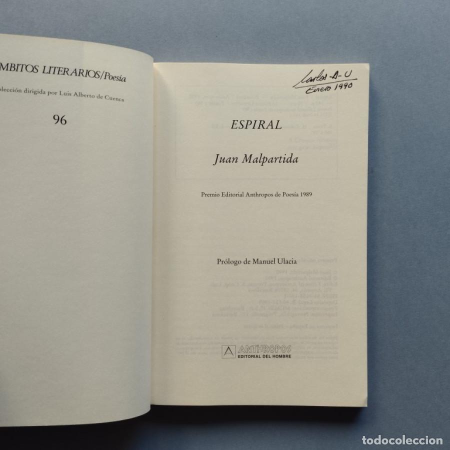 Libros: Espiral. Pr&oacute;logo de Manuel Ulacia. - Malpartida, Juan. - Foto 2