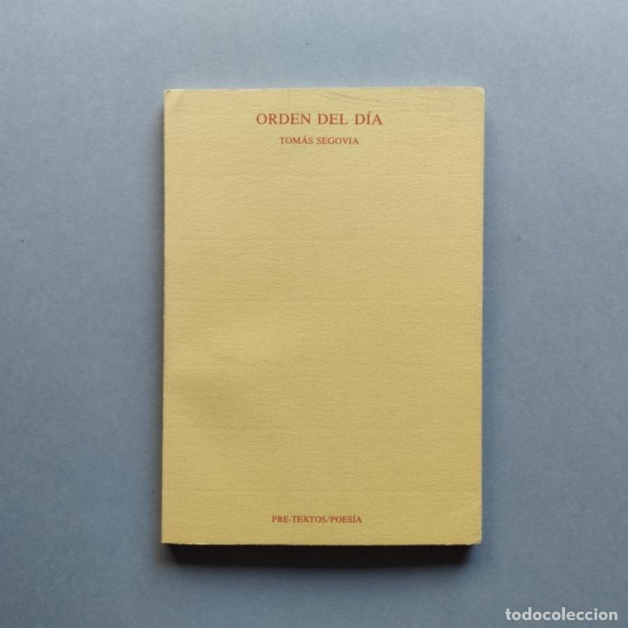 Libros: Orden del D&iacute;a. - Segovia, Tom&aacute;s. - Foto 1