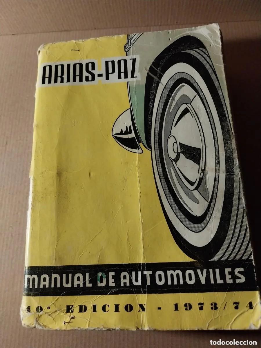 Libros: ARIAS PAZ. MANUAL DE AUTOM&Oacute;VILES - Foto 1