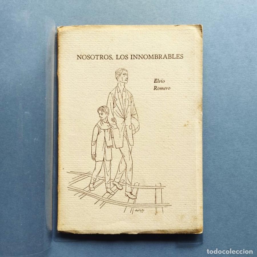 Libros: Nosotros, los Innombrables. - Romero, Elvio. - Foto 1