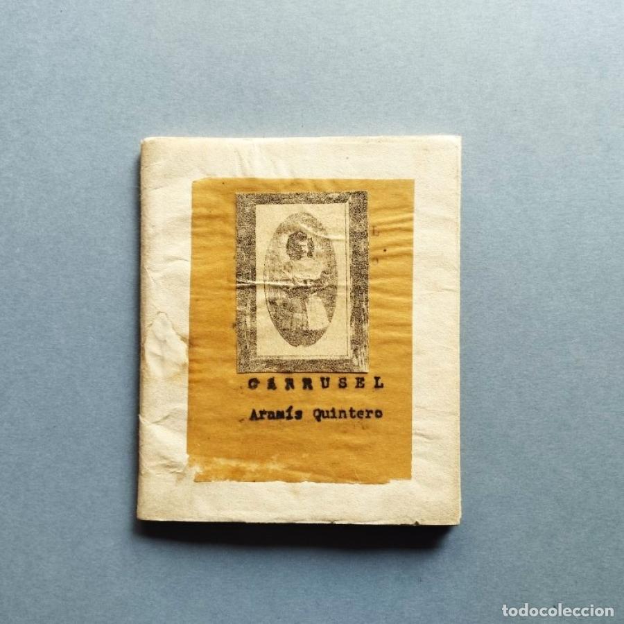 Libros: Carrusel. - Quintero, Aram&iacute;s. - Foto 1