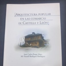 Libros: J.C. PONGA MAYO Y Mª A. RODRÍGUEZ, ARQUITECTURA POPULAR EN LAS COMARCAS DE CASTILLA Y LEÓN