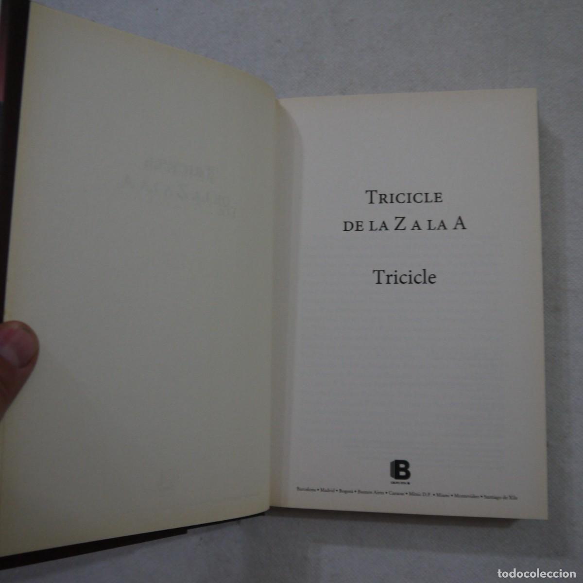 Libros: DE LA Z A LA A - TRICICLE - EDICIONES B - 2015 - 1.&ordf; EDICI&Oacute;N - Foto 3