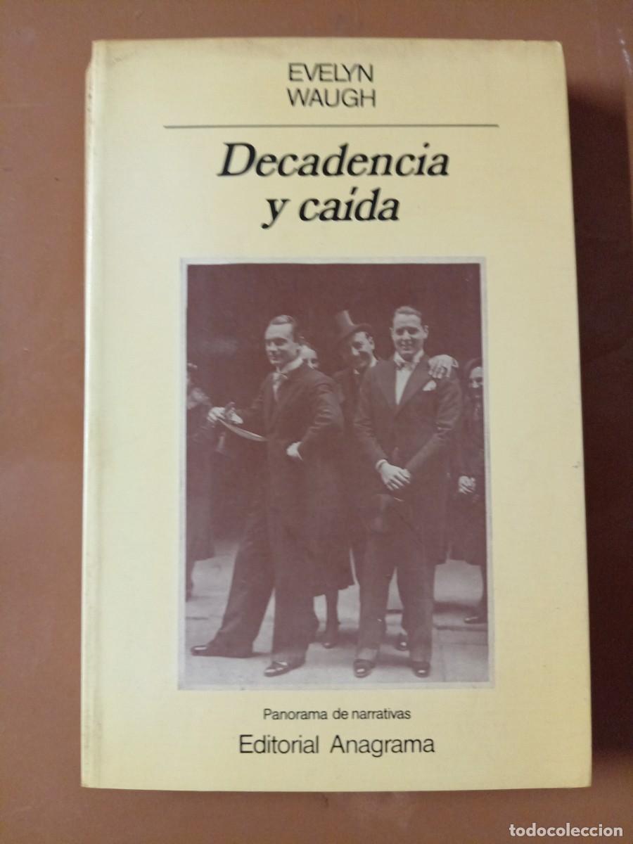 Libros: DECADENCIA Y CA&Iacute;DA - Evelyn Waugh - Foto 1