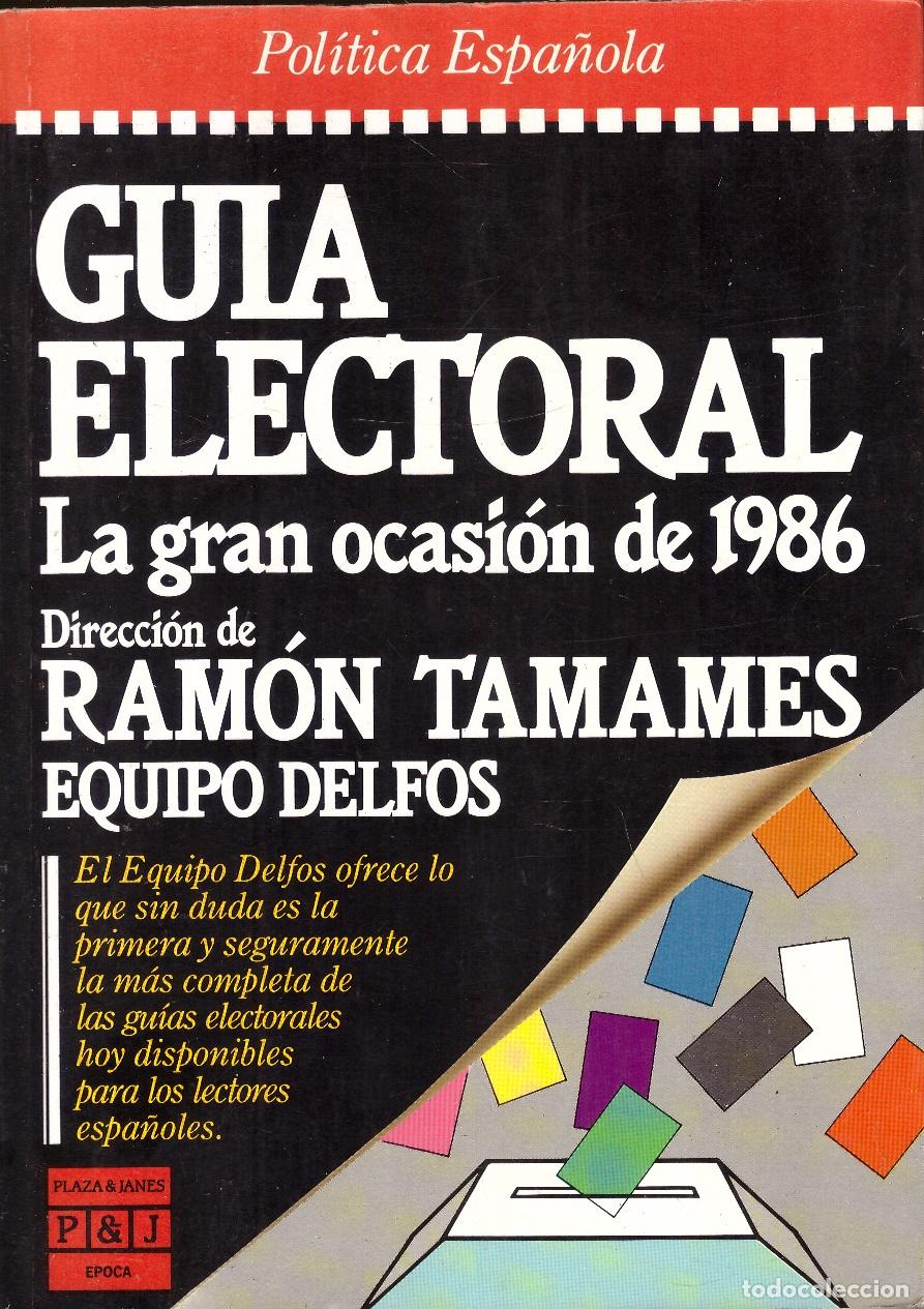 Libros: Guia electoral. La gran ocasi&oacute;n de 1986 - OFERTAS DOCABO - Foto 1