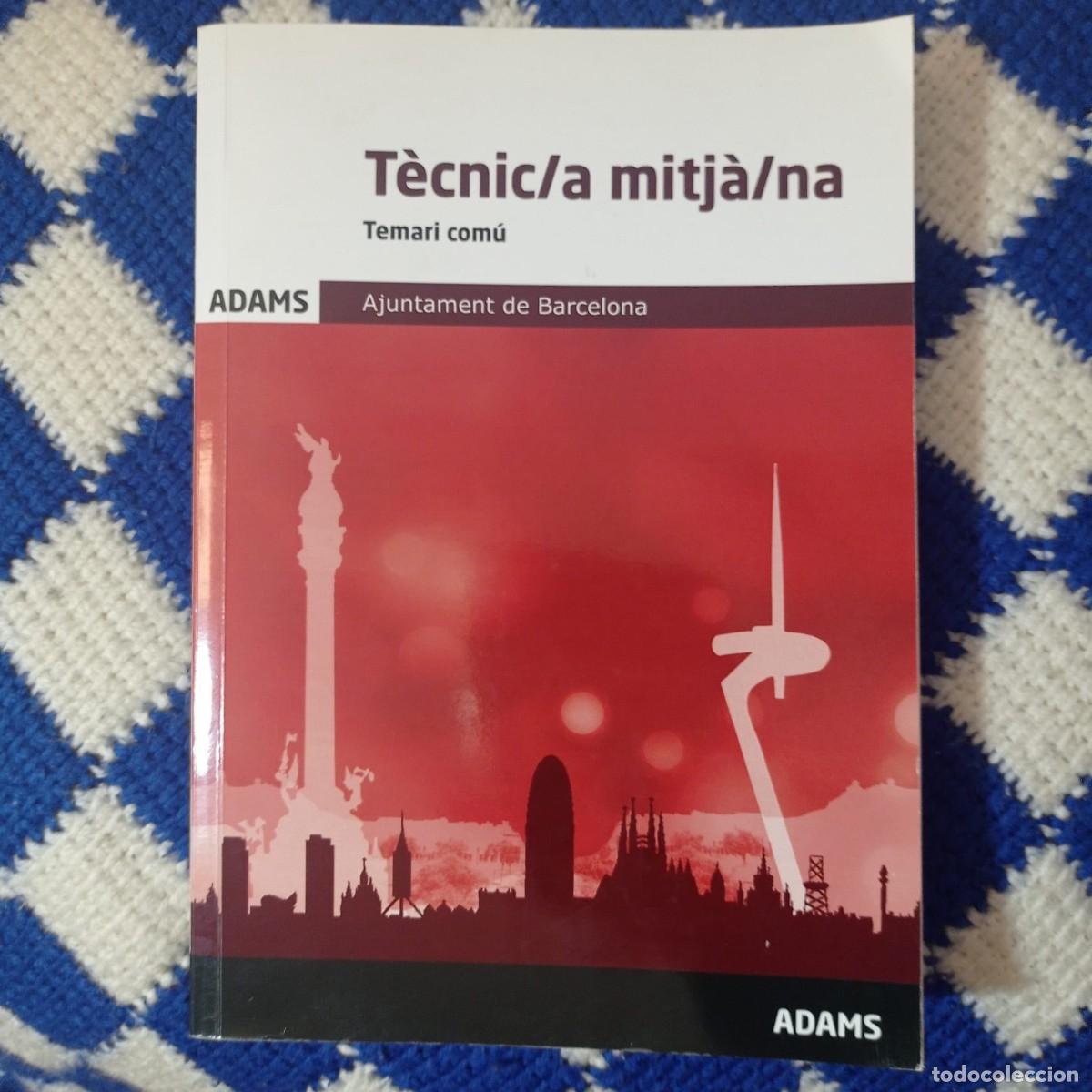 Libros: T&Egrave;CNIC/A MITJ&Agrave;/NA: TEMARI COM&Uacute; (AJUNTAMENT DE BARCELONA) - Foto 1