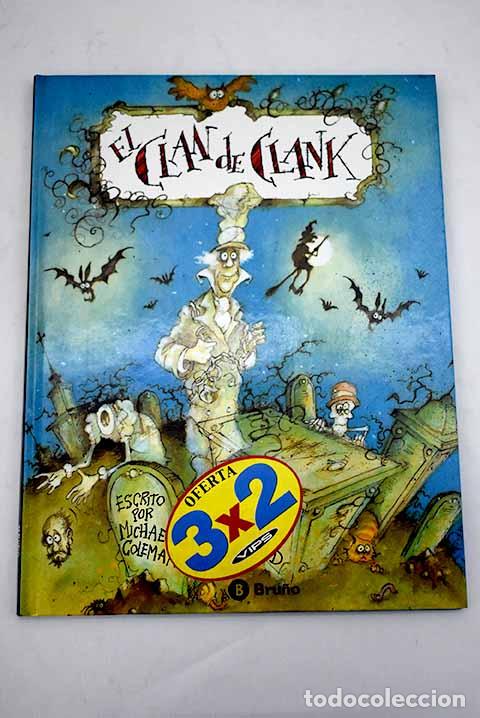 Libros: El clan de Clank: Coleman, Michael.- Coleman, Michael - Foto 1