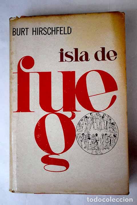Libros: Isla de fuego: Hirschfeld, Burt.- Hirschfeld, Burt - Foto 1