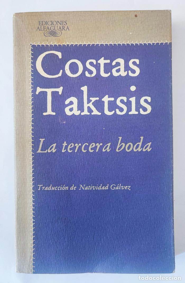 Libros: LA TERCERA BODA - Costas Taktsis - Foto 1