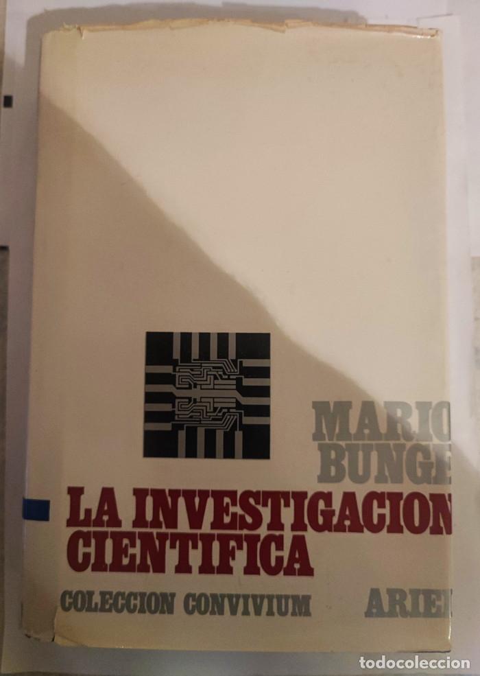 Libros: LA INVESTIGACI&Oacute;N CIENT&Iacute;FICA - Mario Augusto Bunge - Foto 1