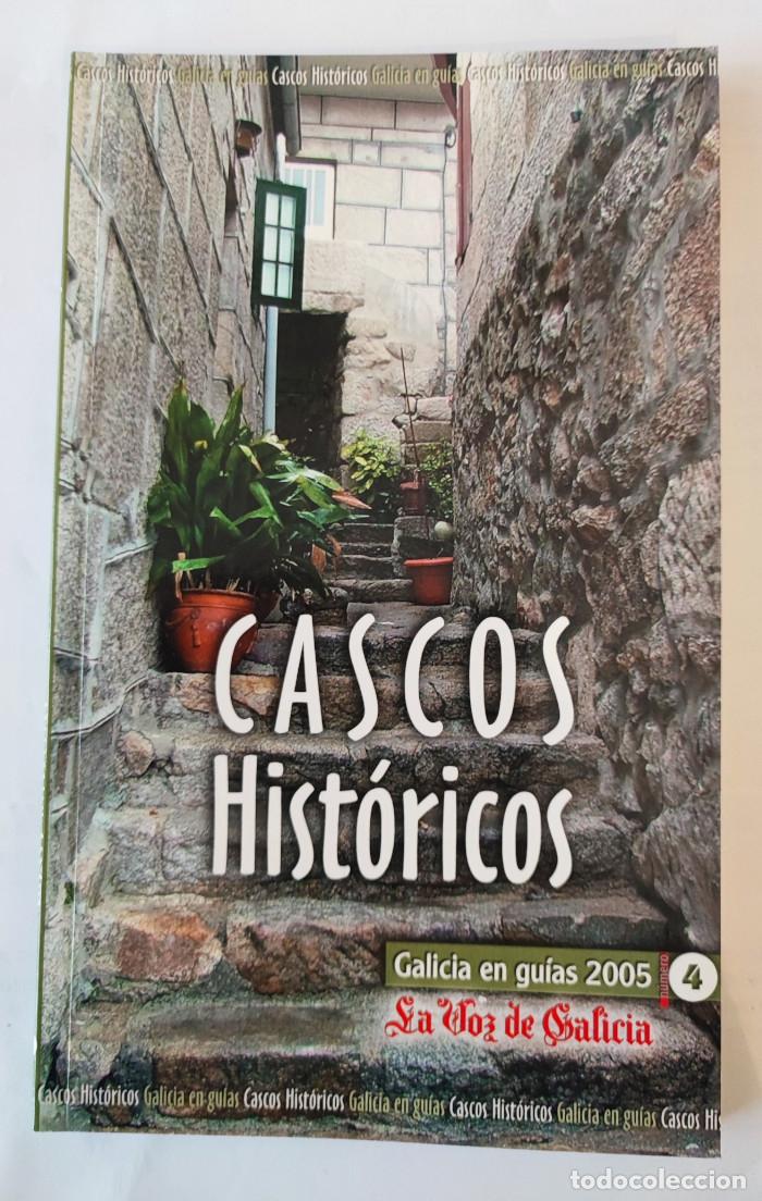 Livros em segunda m&atilde;o: CASCOS HIST&Oacute;RICOS. GALICIA EN GU&Iacute;AS 2005 - VV.AA.