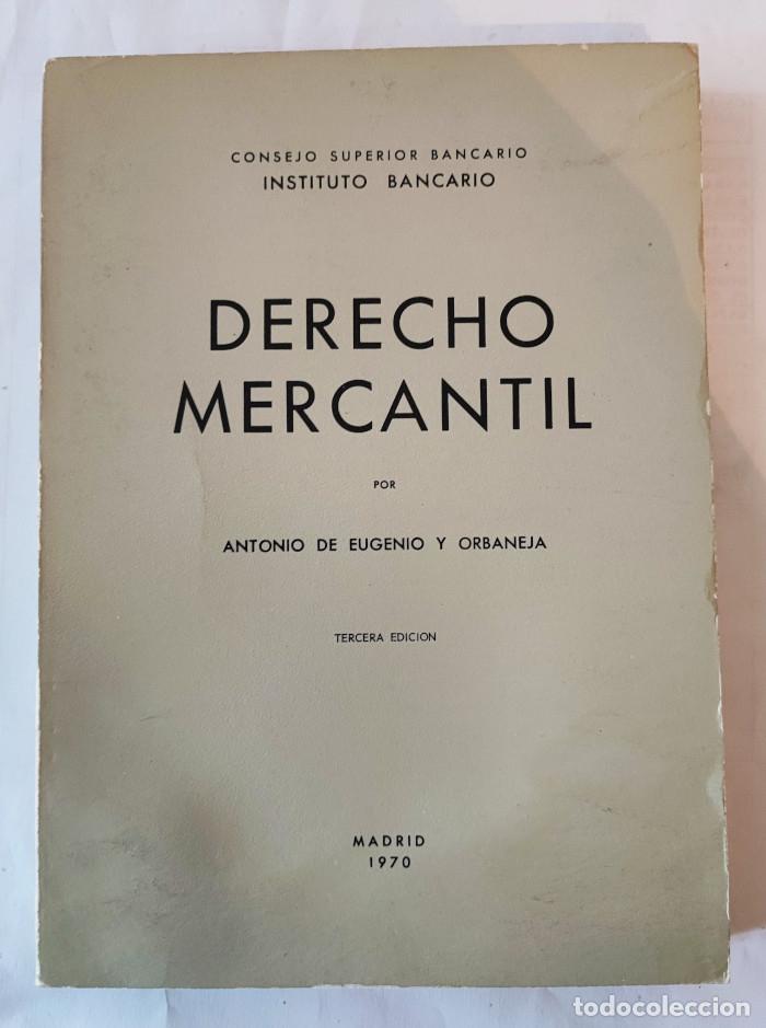 Libros: DERECHO MERCANTIL - Antonio De Eugenio Y Orbaneja - Foto 1