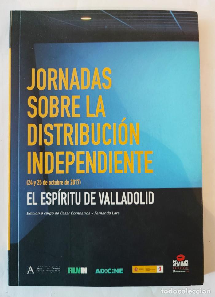 Livros em segunda m&atilde;o: JORNADAS SOBRE LA DISTIBUCCI&Oacute;N INDEPENDIENTE. EL ESP&Iacute;RITU DE VALLADOLID - VV.AA.
