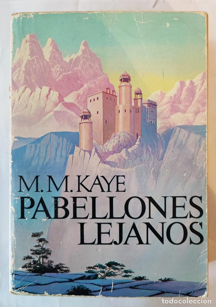 Libros: PABELLONES LEJANOS - M.M. Kaye HB - Foto 1