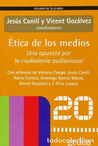 Livros em segunda m&atilde;o: &Eacute;TICA DE LOS MEDIOS - Jesus Conill; Vicent Gozalvez
