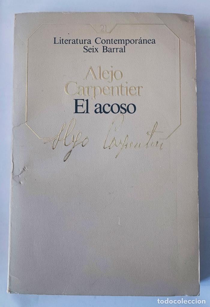 Libros: EL ACOSO - Alejo Carpentier - Foto 1