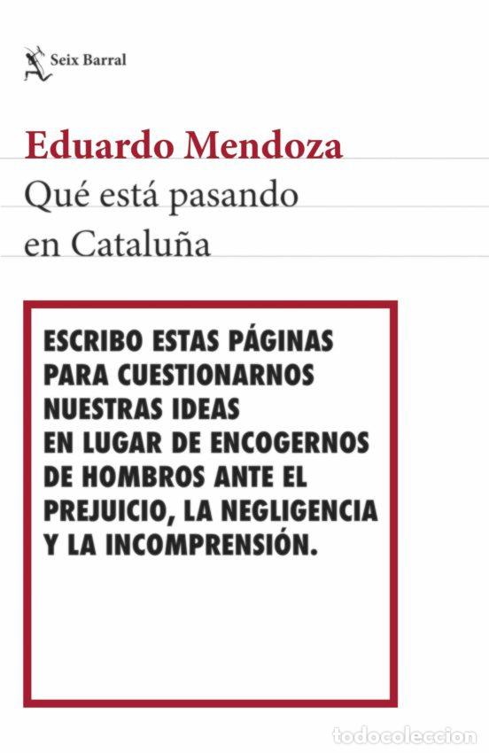 Libros: QUE? ESTA? PASANDO EN CATALUN?A - Eduardo Mendoza - Foto 1