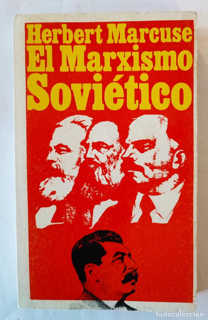 Libros: EL MARXISMO SOVI&Eacute;TICO - Herbert Marcuse - Foto 1