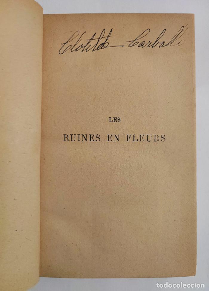 Libros: LES RUINES EN FLEURS - Guy Chantepleure - Foto 2