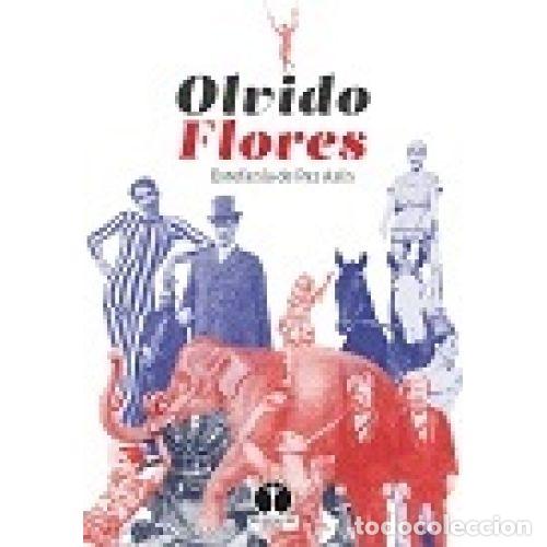 Libros: OLVIDO FLORES - DE PAZ AS&Iacute;N, ESTEFAN&Iacute;A - Foto 1