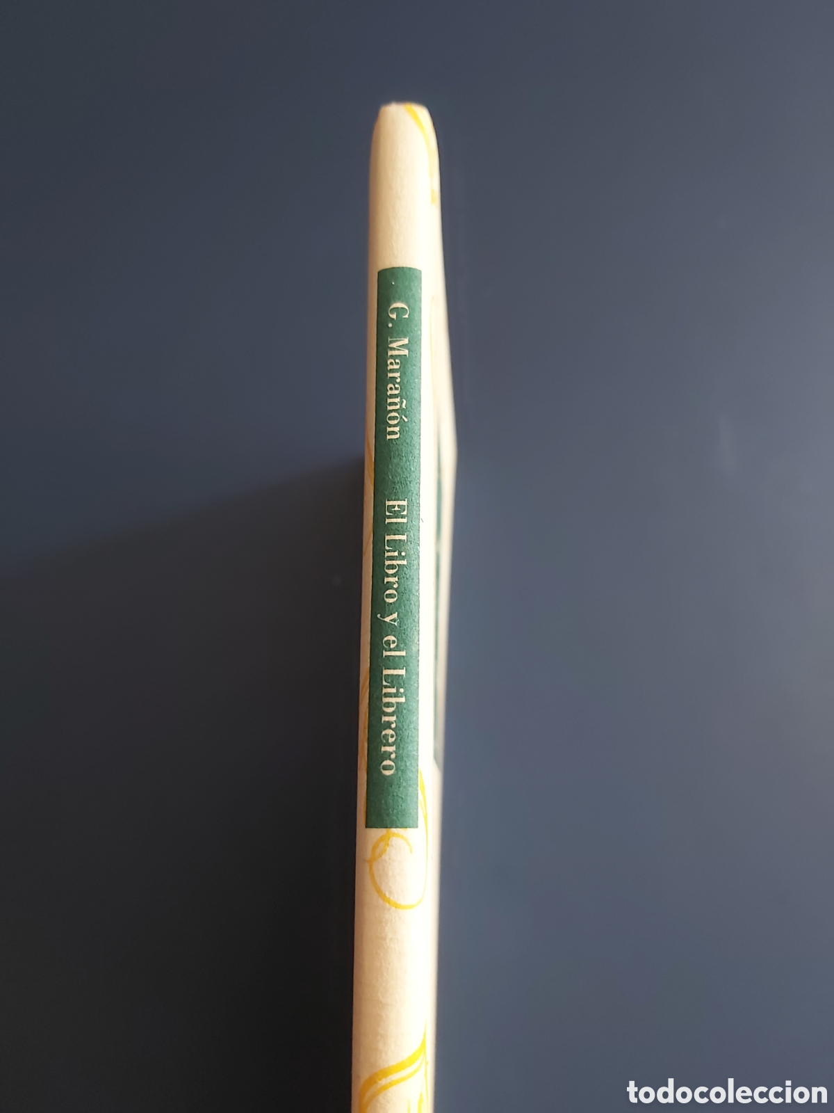 Libros: EL LIBRO Y EL LIBRERO $ G. MARA&Ntilde;&Oacute;N $ ESPASA-CALPE $ 1993 - Foto 2