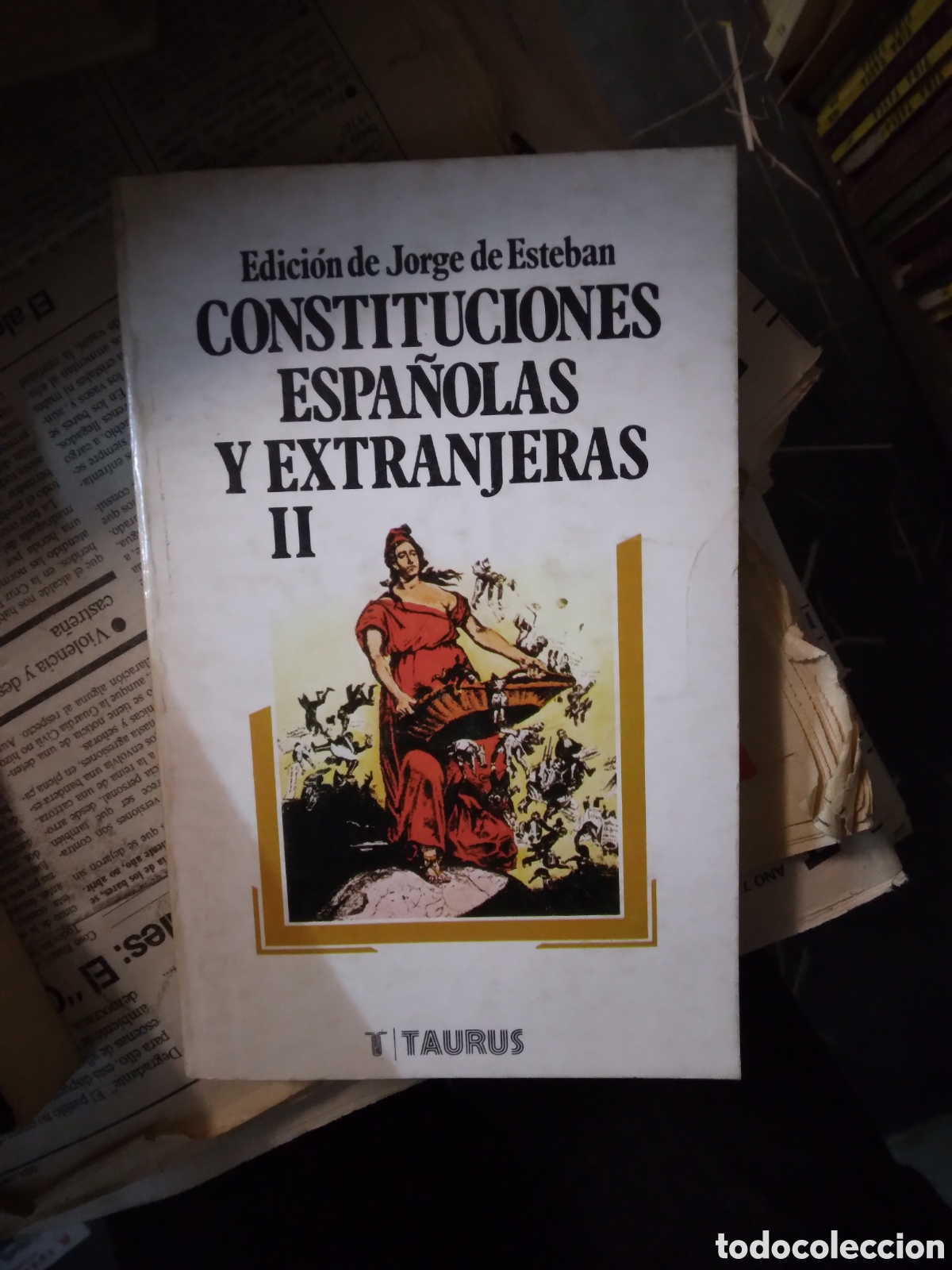 Libros: Jorge Esteban, Constituciones espa&ntilde;olas y extranjeras , Tomo II, Taurus - Foto 1