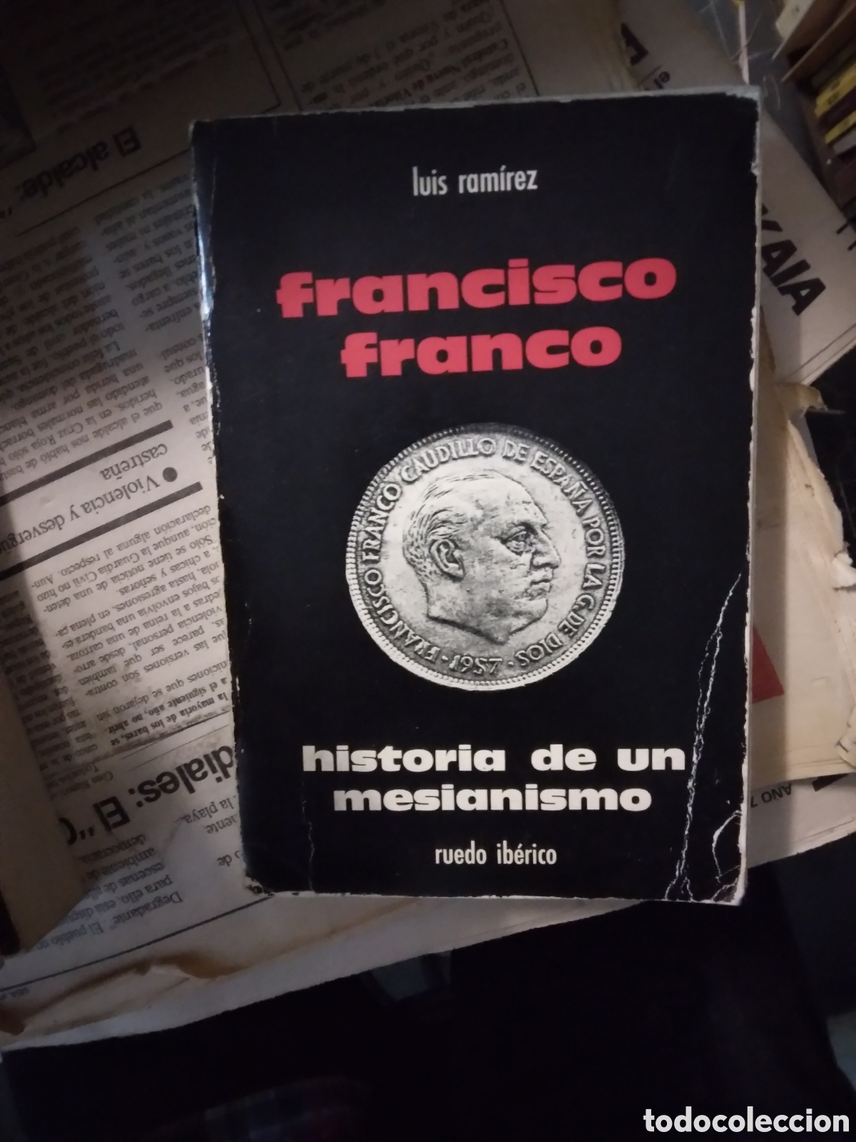 Libros: Luis Ramirez, Francisco Franco, Ruedo Iberico - Foto 1
