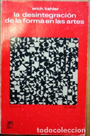 Libros: La desintegraci&oacute;n de la forma en las artes - KAHLER, Erich - Foto 3