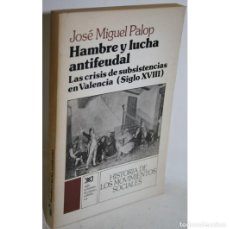 Libros: HAMBRE Y LUCHA ANTIFEUDAL - PALOP, JOSÉ MIGUEL