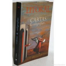 Libros: LITORAL 248. CARTAS & CALIGRAFÍAS