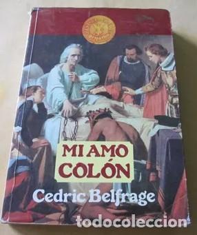 Libros: CEDRIC BELFRAGE - MI AMO COL&Oacute;N - Foto 1