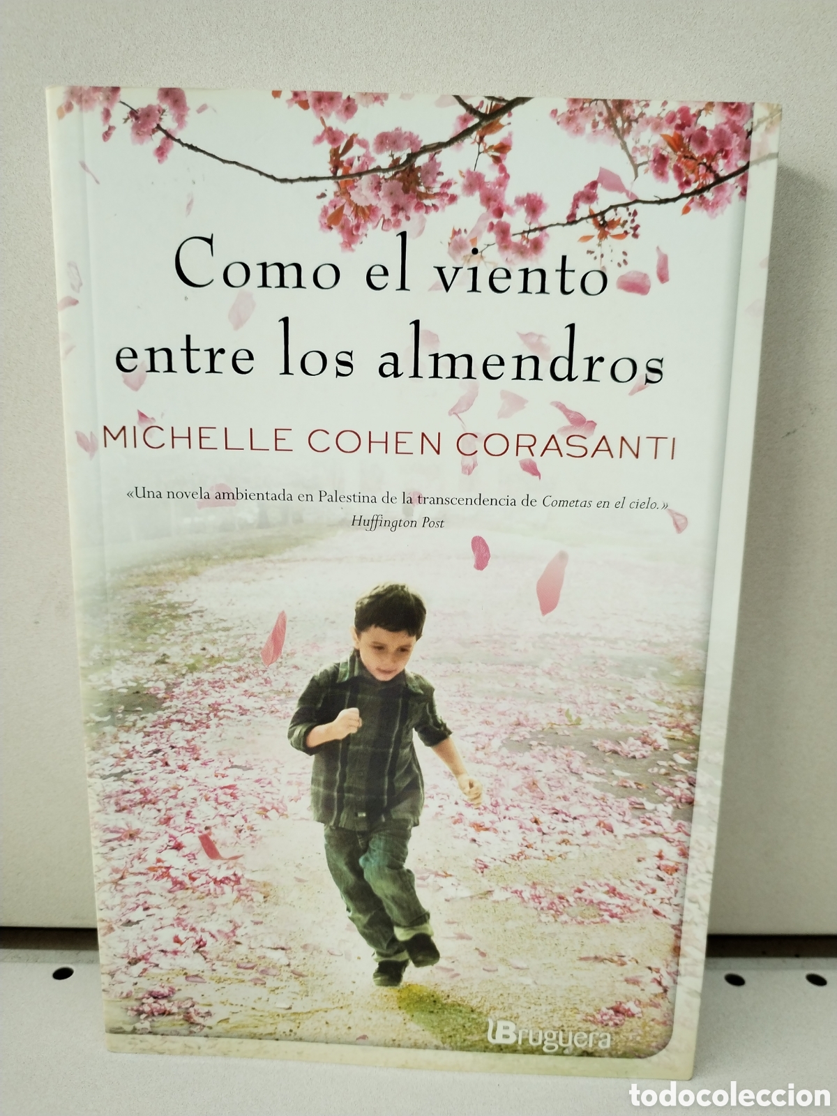 Libros: Como el Viento Entre los Almendros - Cohen Corasanti, Michelle - Foto 1