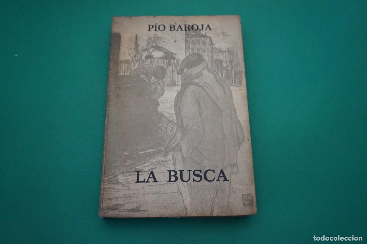 Libros: AR7C/ LA BUSCA - PIO BAROJA / EDITORIAL CARO RAGGIO - Foto 1