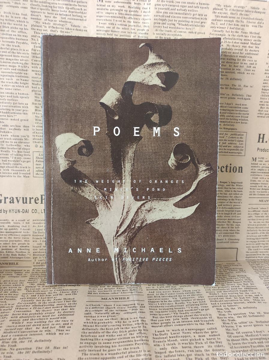 B&uuml;cher: Poems: The Weight of Oranges - Miner's Pond - Skin Divers Anne Michaels