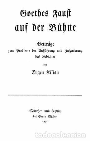 Libros: Goethes Faust auf der Buhne - Kilian Eugen