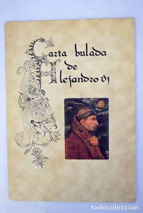 Libros: Carta bulada de Alejandro VI - Foto 1