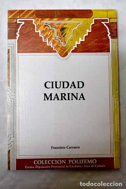 Libros: Ciudad marina: Carrasco, Francisco.- Carrasco, Francisco - Foto 1