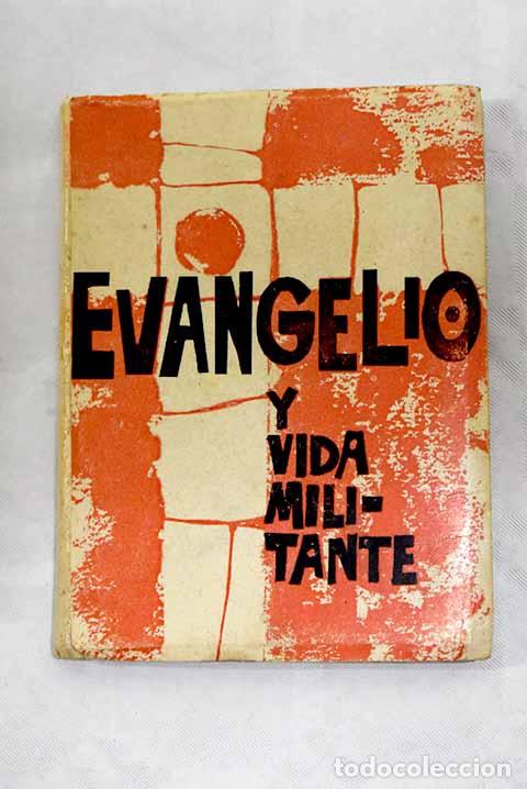 Libri di seconda mano: Evangelio y vida militante: Indice
