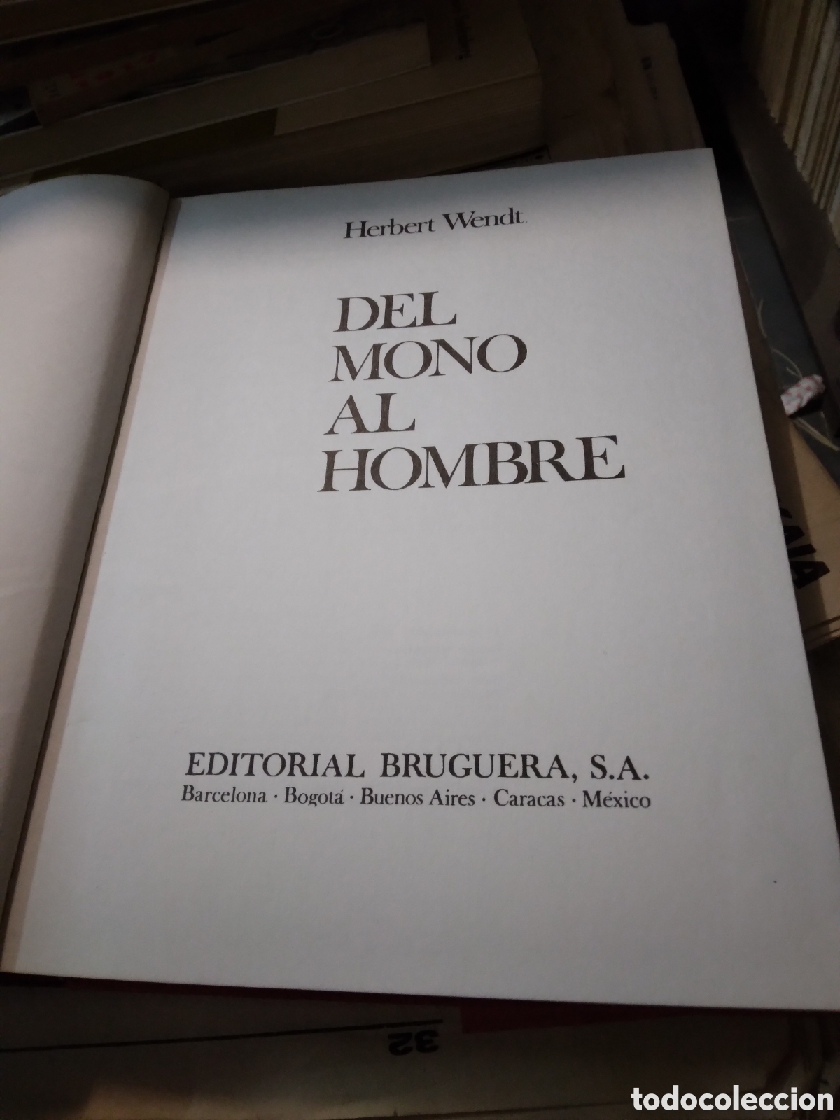 Libros: Herbert Wendt, Del mono al hombre, Bruguera - Foto 2