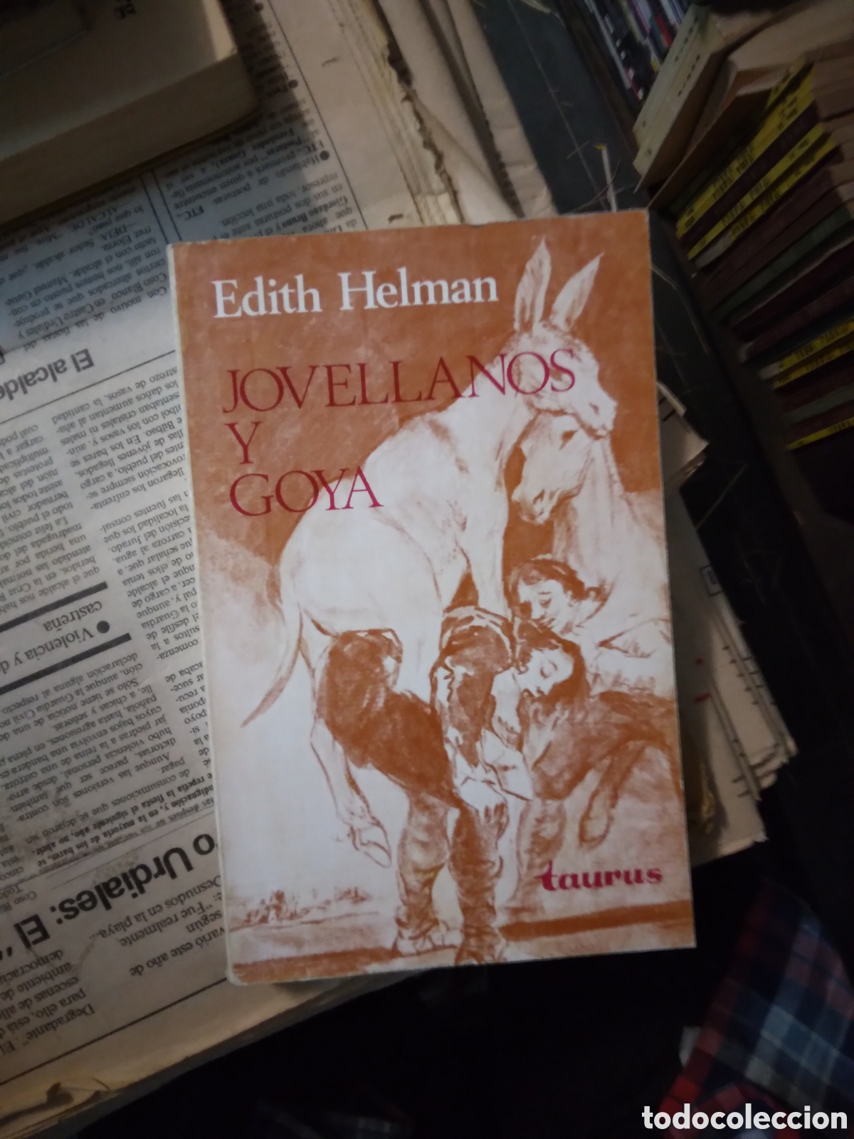 Libros: Edith Helman, Jovellanos y Goya, Taurus - Foto 1