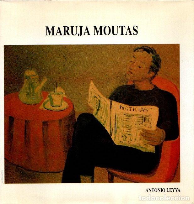 Libros: Maruja Moutas - Leyva, Antonio - Foto 1