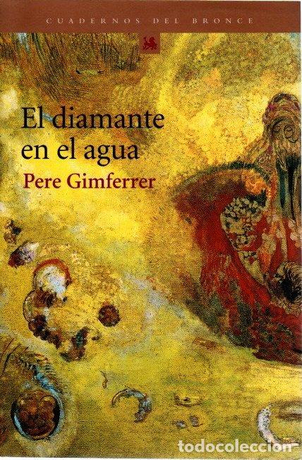 Libros: El diamante en el agua - Gimferrer, Pere - Foto 1