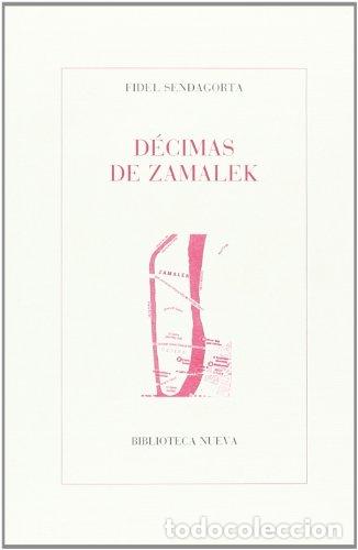 Libros: D&Eacute;CIMAS DE ZAMALEK - Sendagorta,Fidel - Foto 1