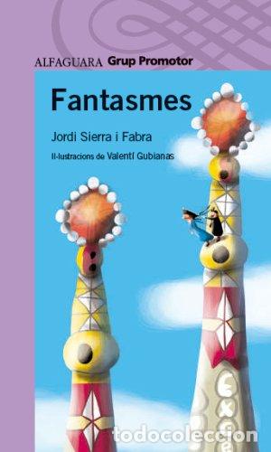 Libros: FANTASMES - Sierra i Fabra,Jordi - Foto 1