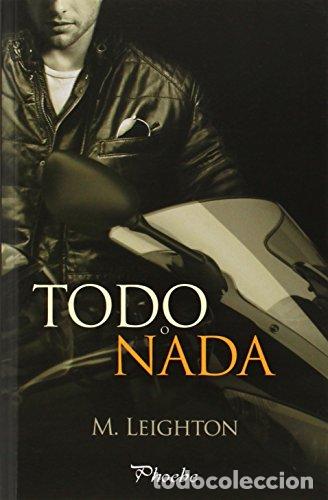 Libros: TODO O NADA - Leighton,M. - Foto 1